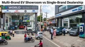 Multi-Brand EV Showroom vs Single-Brand Dealership India